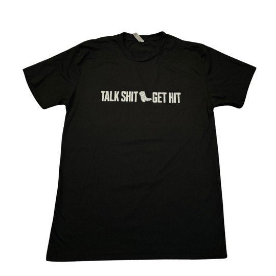 Black Talk Shi* Get Hit Tee